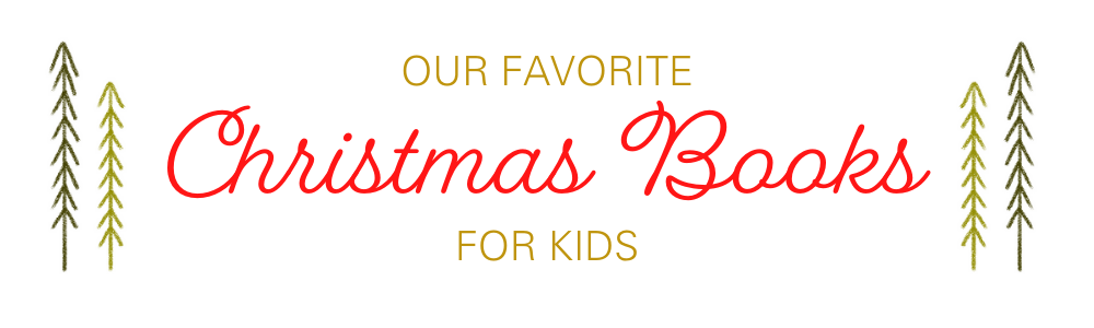 Our Favorite Children's Christmas Books