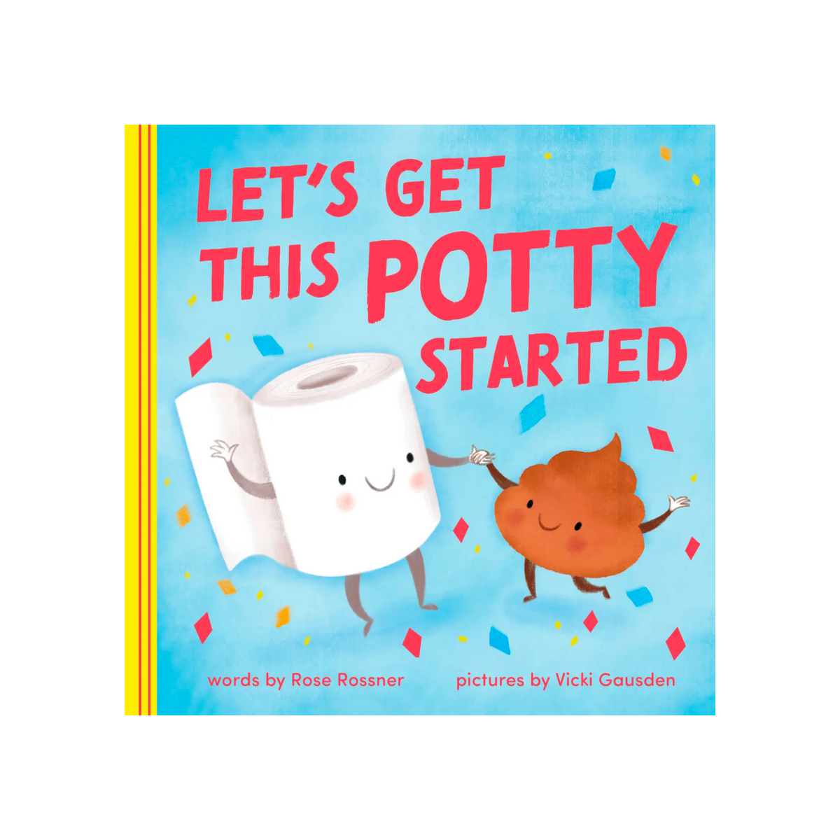 Let&#39;s Get this Potty Started Book