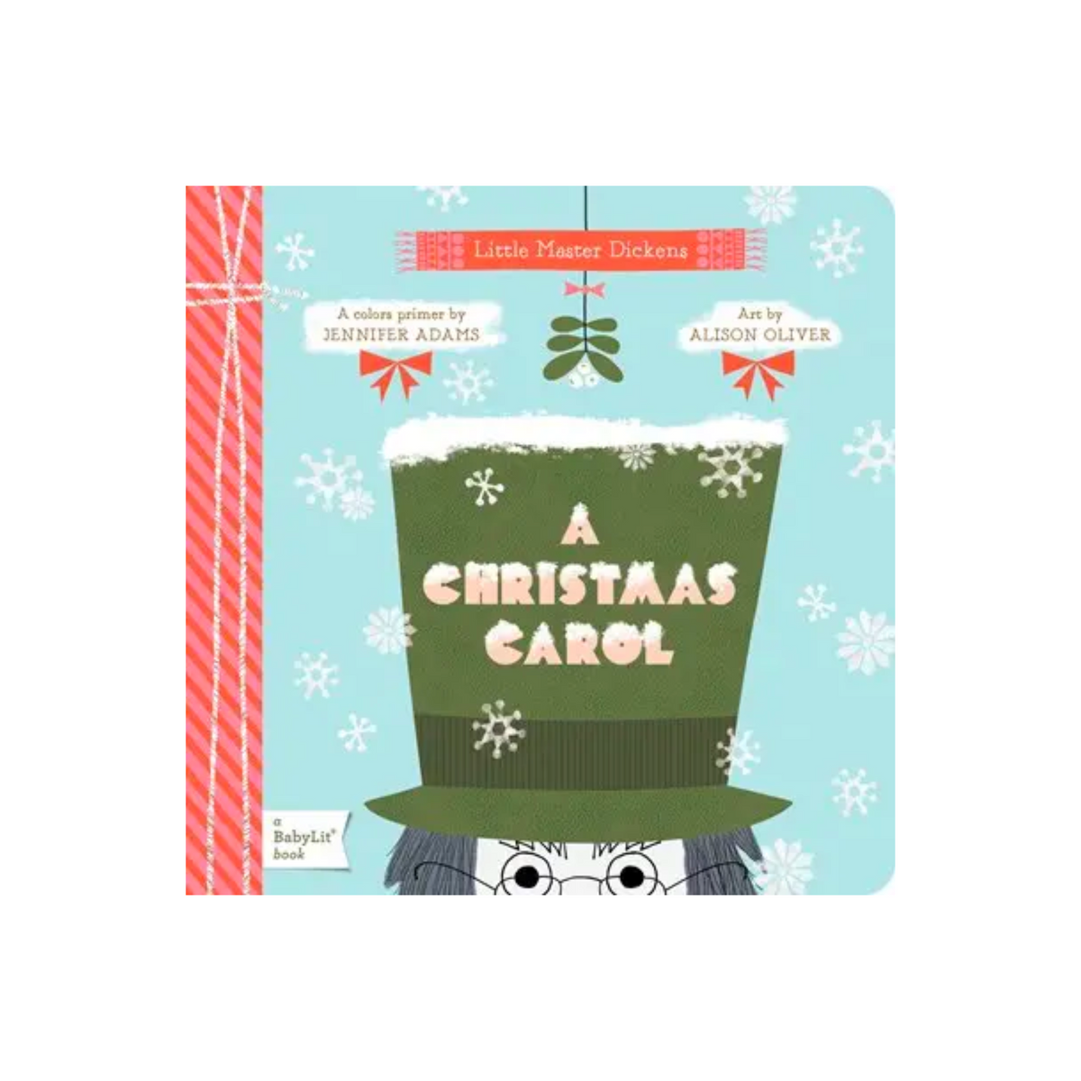 A Christmas Carol: A Babylit Colors Primer Book