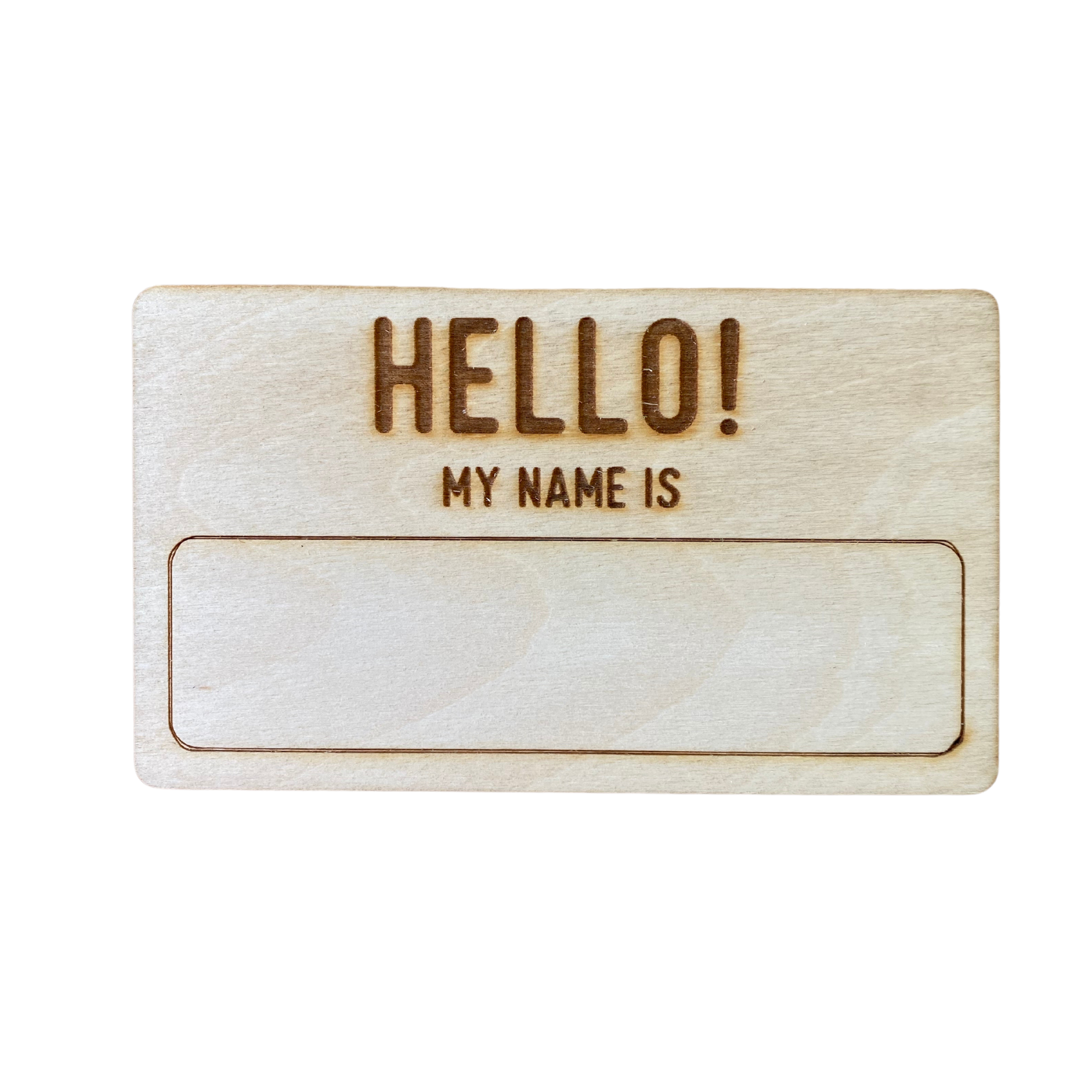 Wood Birth Announcement Sign - Hello, My Name is