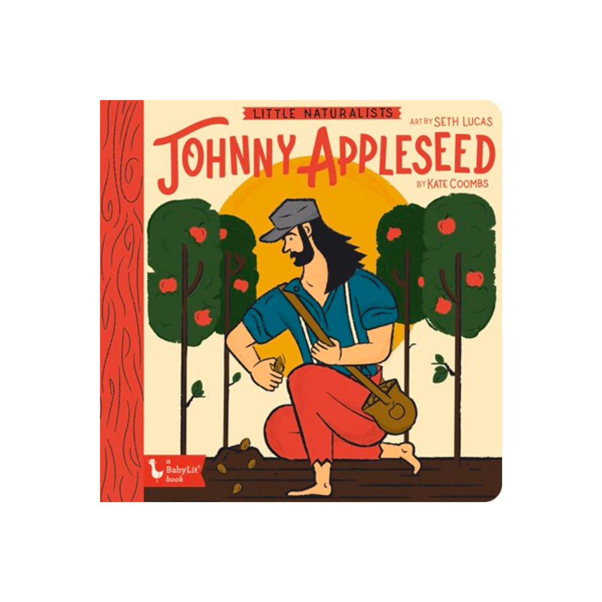 Little Naturalists: Johnny Appleseed Book