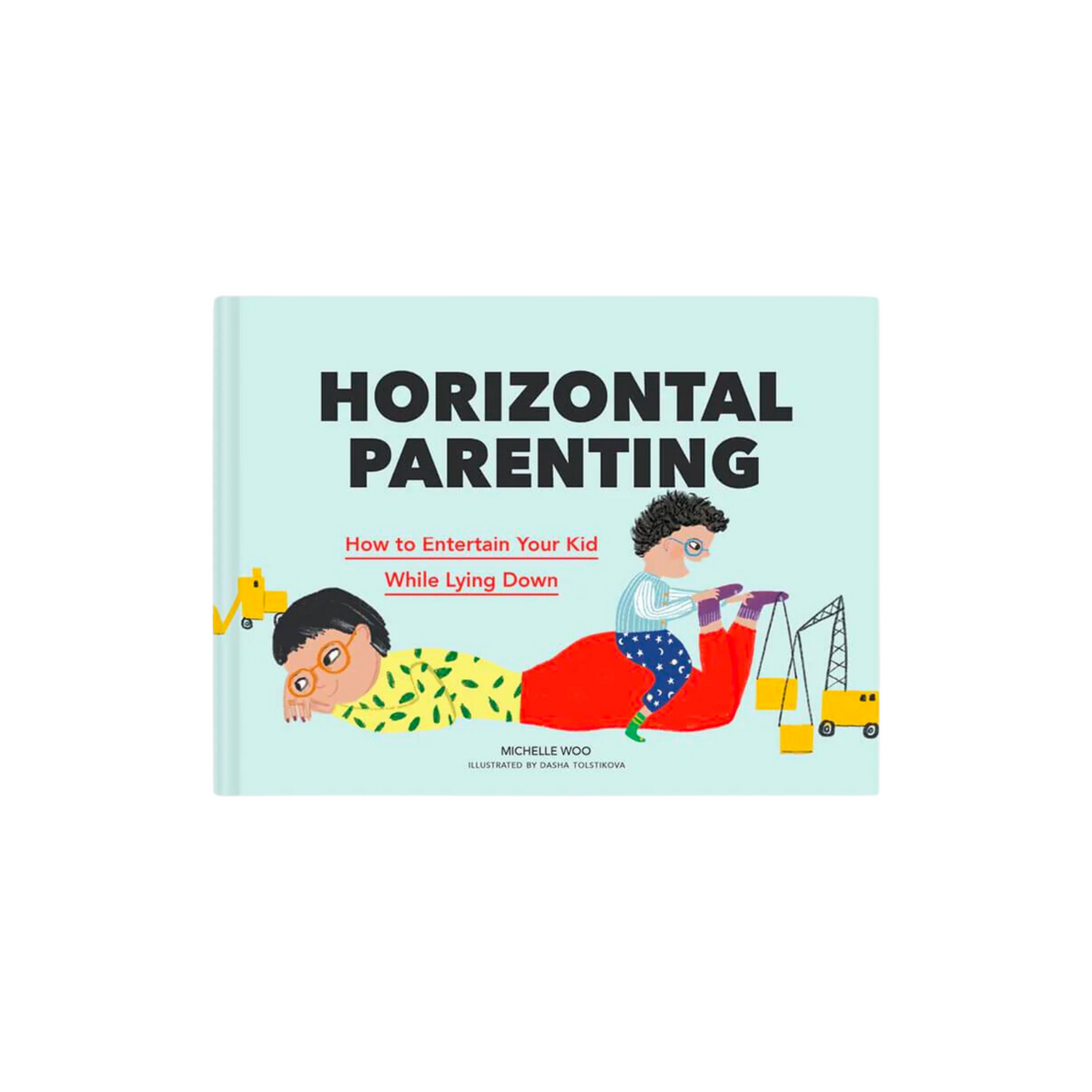 Horizontal Parenting: How to Entertain Your Kid While Lying Down