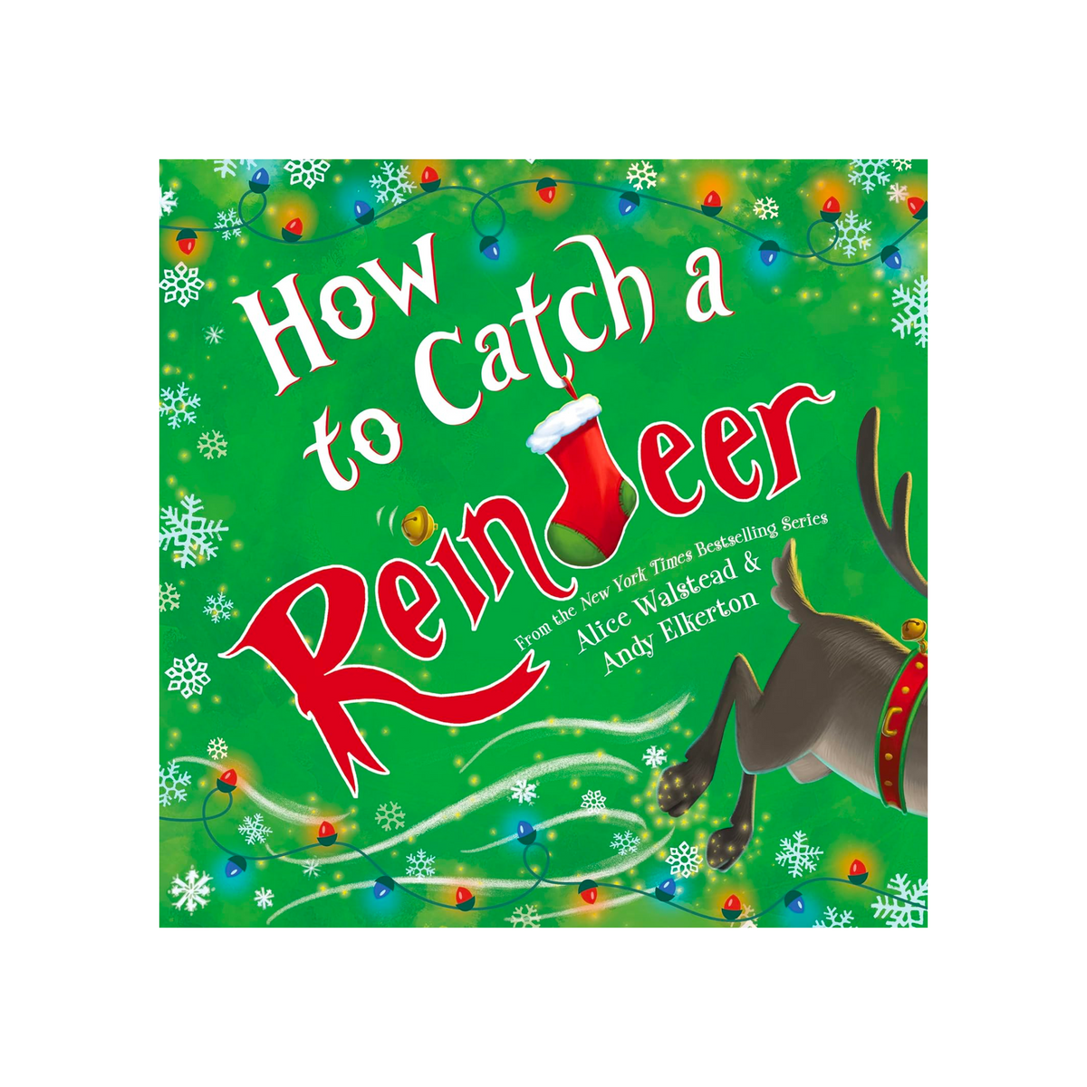 How to Catch a Reindeer Children&#39;s Book