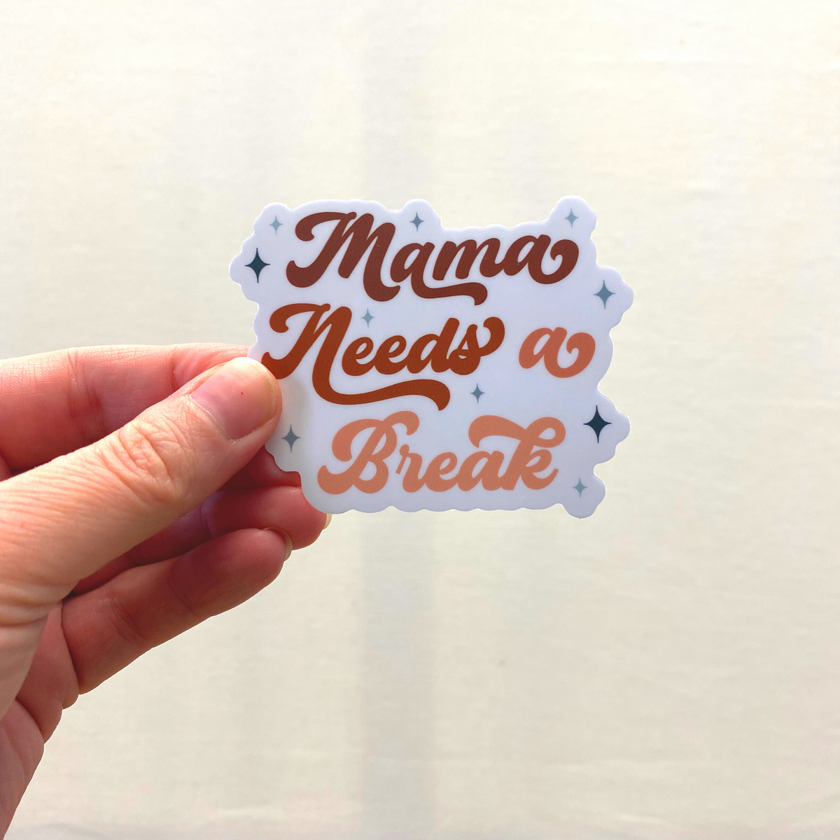 Mama Needs a Break Vinyl Sticker