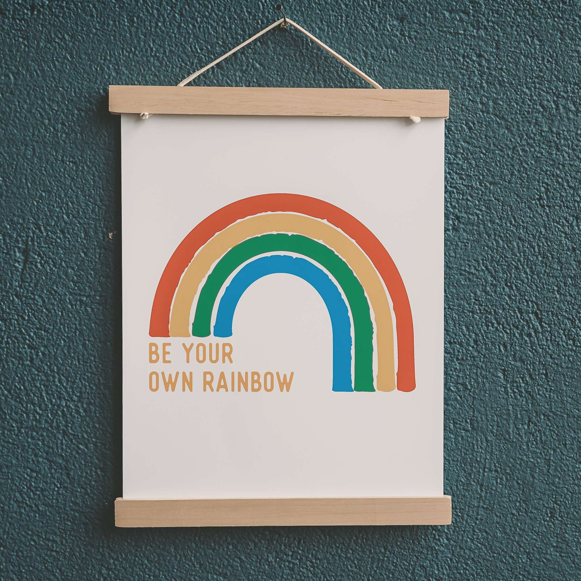 Be Your Own Rainbow Art Print - Sweetpea and Co.