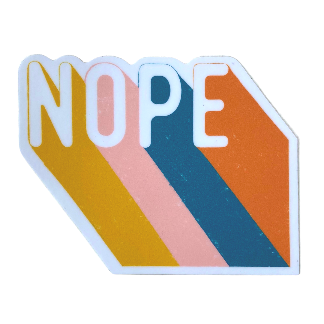 Nope Vinyl Sticker