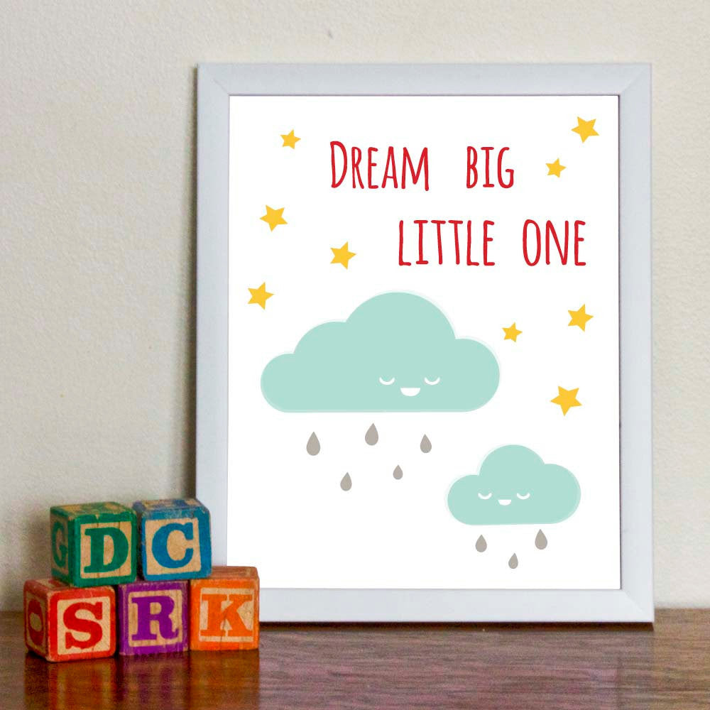 Dream Big Little One Art Print - Sweetpea and Co.