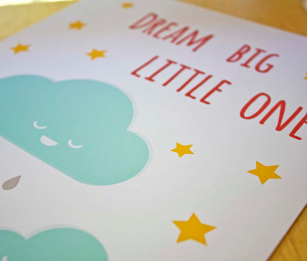 Dream Big Little One Art Print - Sweetpea and Co.